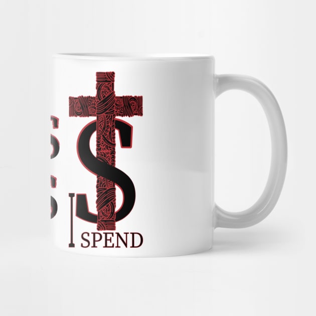 Jesus saves I spend - Light Colors by 66designer99